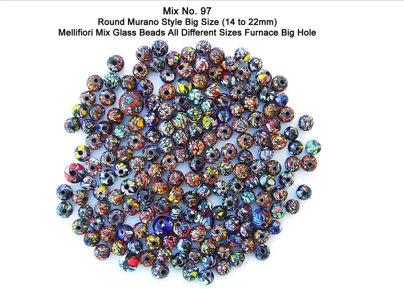 Round Murano style big size (14 to 22 mm) Mellifiori mix glass beads all different size furnace big hole